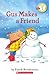 Gus Makes A Friend (Turtleback School & Library Binding Edition)