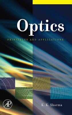 Optics: Principles and Applications (Hardcover)