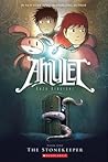 The Stonekeeper (Amulet, #1)