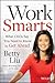 Work Smarts: What CEOs Say ...
