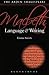 Macbeth: Language and Writing (Arden Student Guides)