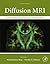Diffusion MRI: From Quantitative Measurement to In-Vivo Neuroanatomy
