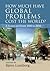 How Much Have Global Proble...