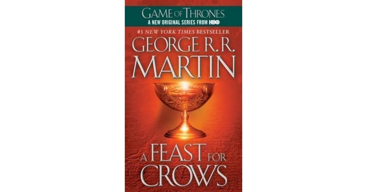 A Feast For Crows by George R.R. Martin