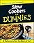 Slow Cookers For Dummies