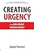 Creating Urgency in a Non-Urgent Housing Market