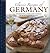 Classic Recipes of Germany: Traditional Food and Cooking in 25 Authentic Dishes