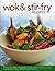 Wok & Stir-Fry Recipes