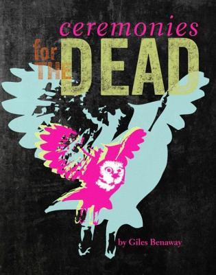 Ceremonies of the Dead (Paperback)