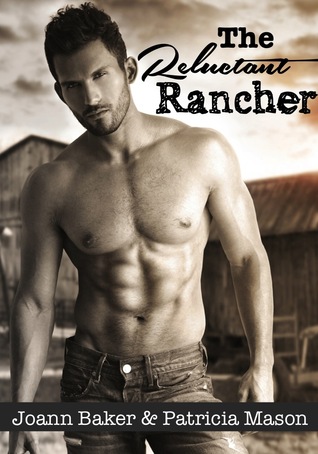 The Reluctant Rancher