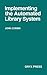 Implementing the Automated Library System by John Boyd Corbin