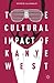 The Cultural Impact of Kany...