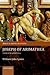 Joseph of Arimathea: A Study in Reception History (Biblical Refigurations)