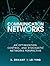 Communication Networks: An Optimization, Control, and Stochastic Networks Perspective