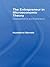 The Entrepreneur in Microeconomic Theory: Disappearance and Explanaition