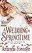 A Wedding in Springtime (Marriage Mart, #1)