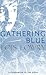 Gathering Blue by Lois Lowry