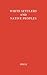 White Settlers and Native Peoples: An Historical Study of Racial Contacts Between English-Speaking Whites and Aboriginal Peoples in the United States, Canada, Australia and New Zealand