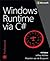Windows Runtime Via C#