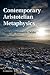 Contemporary Aristotelian Metaphysics