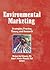 Environmental Marketing by Michael Jay Polonsky