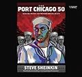 The Port Chicago 50: Disaster, Mutiny, and the Fight for Civil Rights