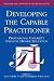 Developing the Capable Practitioner: Professional Capability Through Higher Education