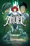 The Last Council (Amulet, #4)