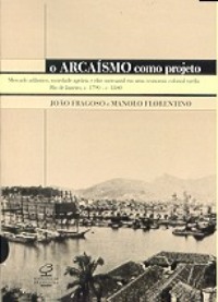 O arcaísmo como projeto
