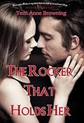 The Rocker That Holds Her (The Rocker, #5)