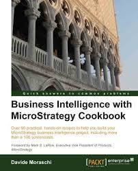 Business Intelligence with MicroStrategy Cookbook (Paperback)