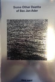 Some Other Deaths of Bas Jan Ader (Paperback)