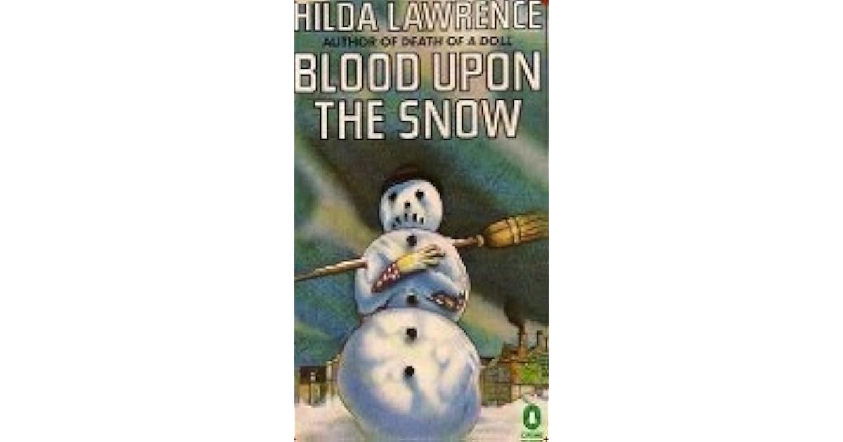 Blood upon the Snow (Mark East 1) by Hilda Lawrence