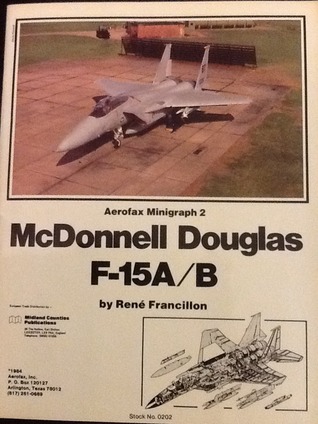 McDonnell Douglas F-15A/B (Aerofax Minigraph, #2)