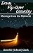 From Fly-Over Country Musings of the Midwest Volume 1 by Annette (Schrab) Clark