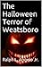 The Halloween Terror of Weatsboro