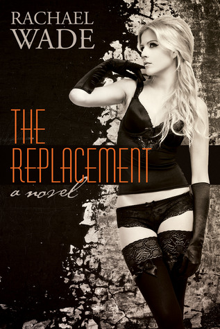 The Replacement (The Replacement, #1)