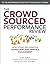 THE CROWDSOURCED PERFORMANCE REVIEW: How Social Recognition Transforms Performance Management