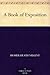 A Book of Exposition