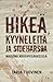 Hikeä, kyyneleitä ja sideharsoa. Naisena kriisipesäkkeissä