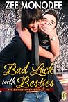 Bad Luck With Besties (The Daimsbury Chronicles, #1)