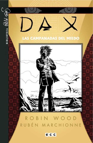 Dax, #4: Las campanadas del miedo (Biblioteca Robin Wood: Dax #4)