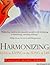HARMONIZING: Keys to Living...