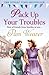 Pack Up Your Troubles by Pam Weaver