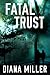 Fatal Trust