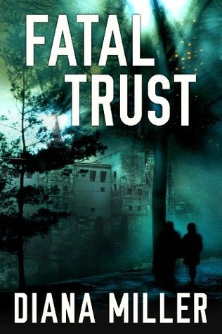 Fatal Trust (Kindle Edition)