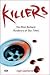 Killers: The Most Barbaric Murderers of Our Times