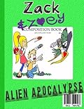 Zack & Zoey's Alien Apocalypse -or- Alien Busting Ninja Adventure