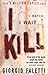 I Kill by Giorgio Faletti