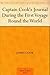 Captain Cook's Journal During the First Voyage Round the World by James Cook